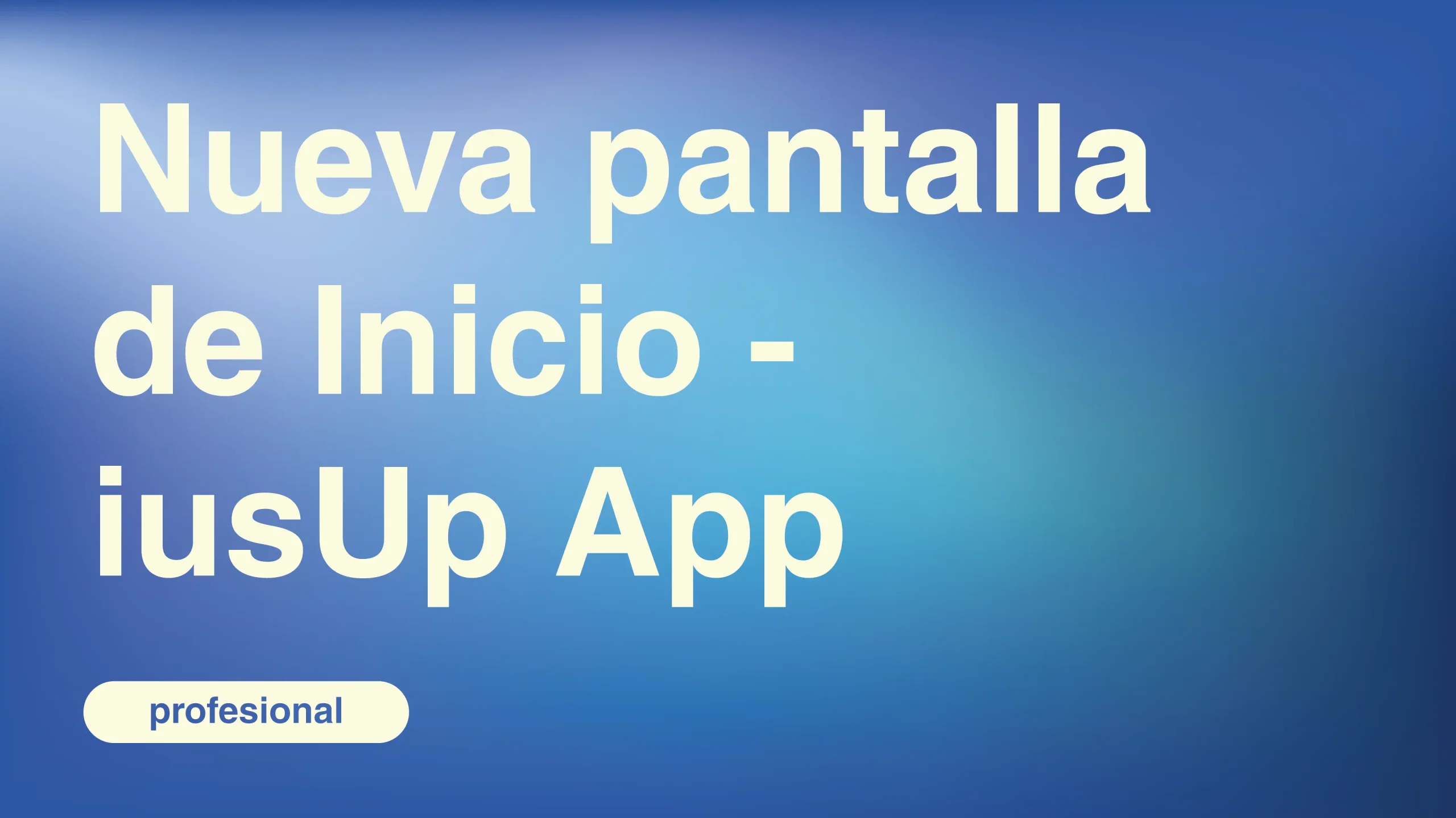 Nueva-pantalla-de-Inicio-iusUp-App