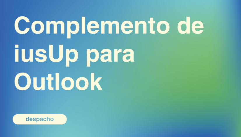 Complemento de iusUp para Outlook