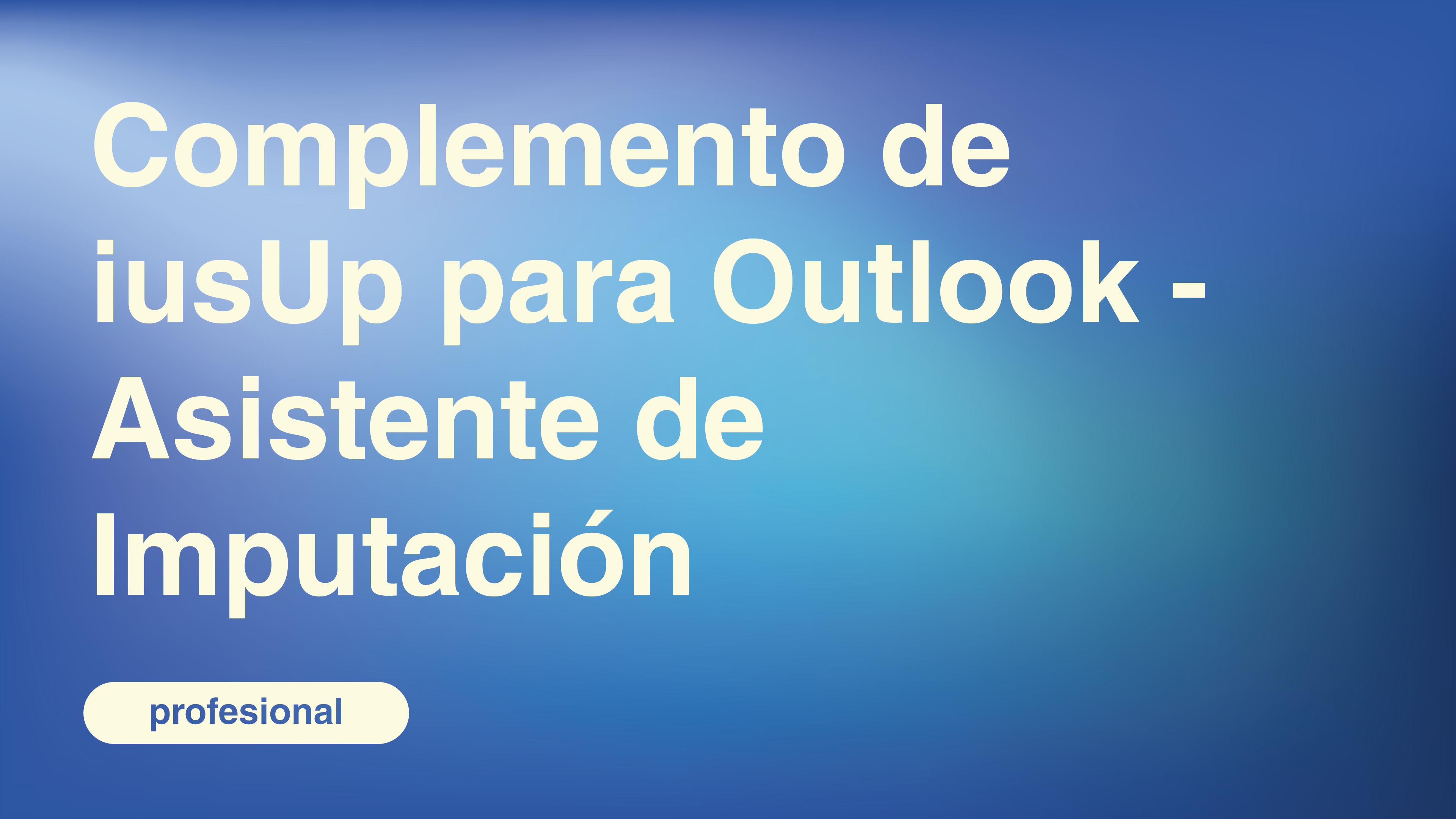 Complemento de iusUp para Outlook - Asistente de Imputación